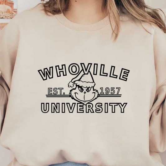 Whoville University logo featuring a playful character with a Santa hat, established in 1957, celebrating holiday spirit and whimsy.DTF Transfers dtf transfers