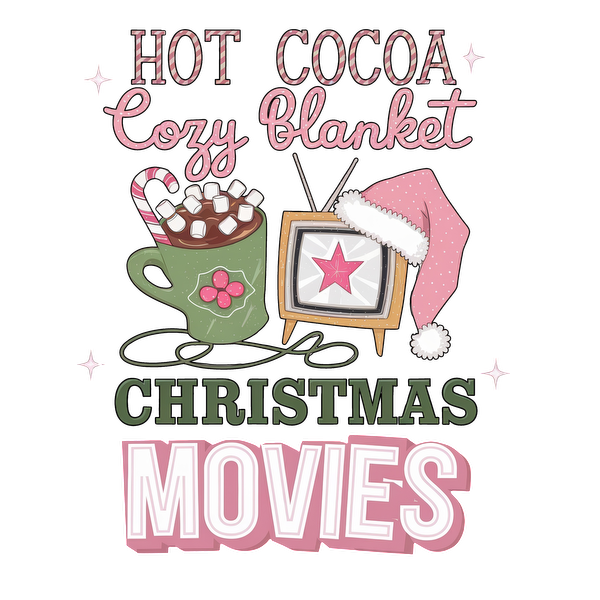 Cozy up with hot cocoa, a warm blanket, and your favorite Christmas movies for a festive relaxation! dtf transfers