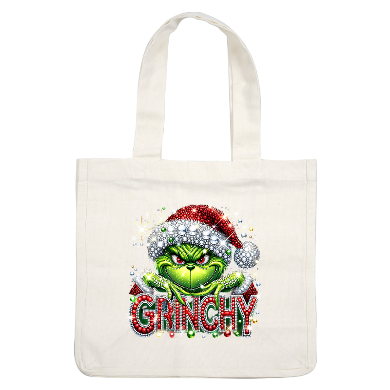 A sparkling, festive illustration of the Grinch features vibrant colors, holiday attire, and bold "GRINCHY" lettering adorned with jewels.DTF Transfers heat press transfers