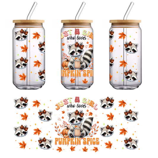 A whimsical autumn-themed graphic featuring cute raccoons with bows, pumpkins, and the phrase "Just a Girl Pumpkin Spice."UV Transfers heat press transfers