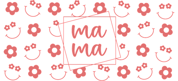 A cheerful patterned design featuring pink flowers and smiley faces, centered with the text "ma ma" in a playful font.UV Transfers heat press transfers