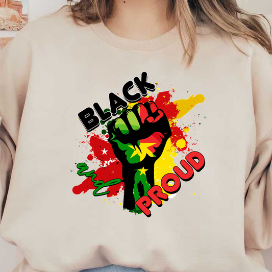 Un gráfico vibrante que presenta un puño levantado en negro, rojo, amarillo y verde, que proclama "NEGRO y ORGULLOSO" y celebra el empoderamiento.