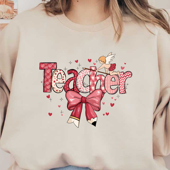 A vibrant and playful design featuring the word "Teacher" adorned with hearts, a bow, and a whimsical angel.DTF Transfers