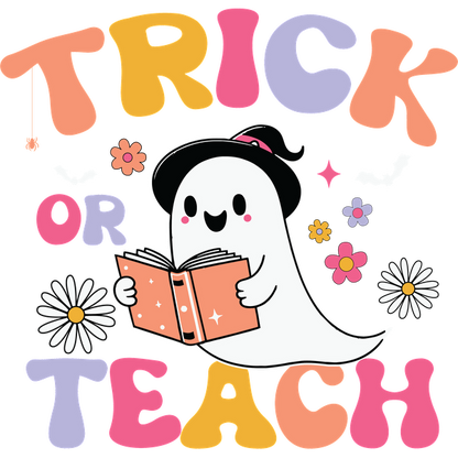 Este diseño caprichoso presenta un fantasma amigable con un sombrero de bruja sosteniendo un libro, con un texto colorido que dice "Trick or Teach".