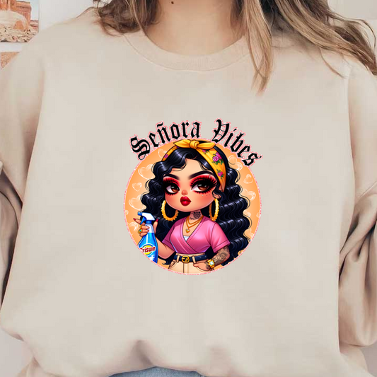 A vibrant illustration featuring a bold, stylish woman with long hair, holding a cleaning spray, exuding "Señora Vibes."dtf regular iron