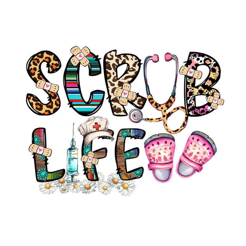 Colorful and playful "Scrub Life" design featuring medical themes, including a stethoscope, syringe, and fun printed clogs.DTF Transfers