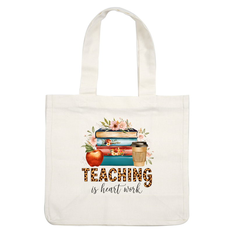 "Celebrate teaching with this charming design featuring colorful books, an apple, flowers, and a coffee cup, emphasizing 'Teaching is heart work'!"DTF Transfers