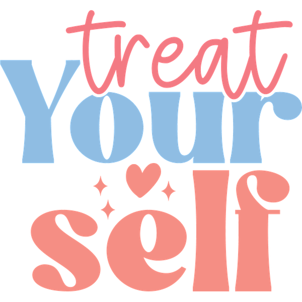 Un diseño divertido y colorido que presenta la frase "Treat Your Self" en letras azules y rosas, fomentando el cuidado personal.