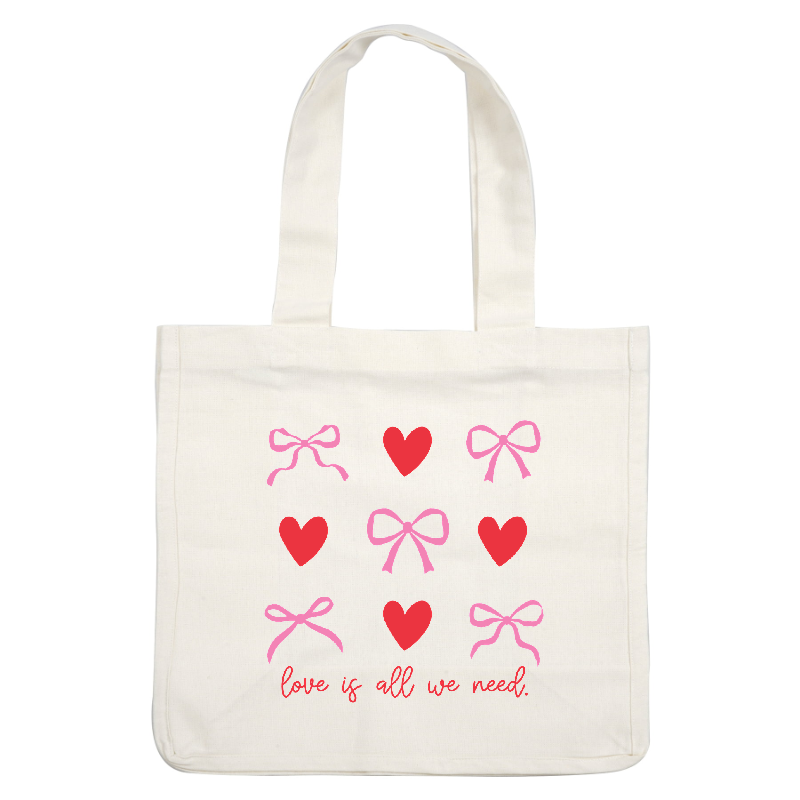 A colorful design featuring hearts and bows, accompanied by the cheerful message "love is all we need."DTF Transfers