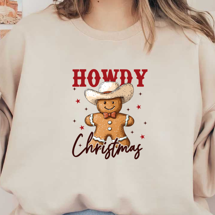 A cheerful gingerbread man in a cowboy hat and bow tie, with "Howdy Christmas" text and festive stars.dtf regular iron