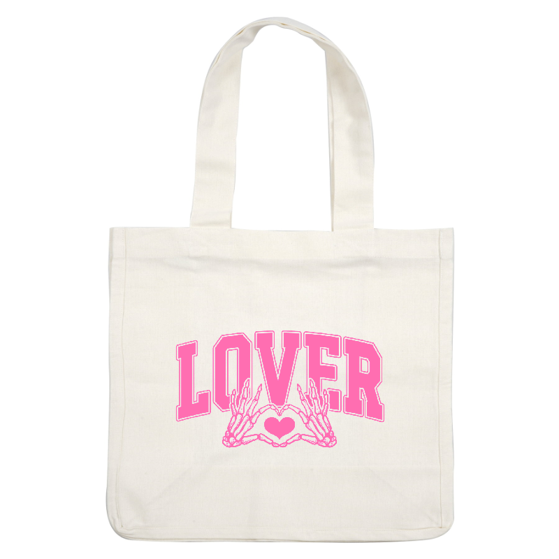 A playful pink graphic featuring the word "LOVER" with hand illustrations cradling a heart, embodying a romantic spirit.DTF Transfers