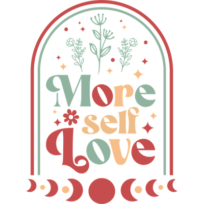 Un diseño vibrante con temática floral que presenta la inspiradora frase "Más amor propio" en colores y estilos divertidos.