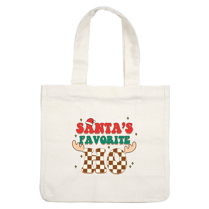 A festive graphic featuring the playful phrase "Santa's Favorite Ho" adorned with reindeer antlers and a Santa hat, perfect for holiday fun! heat press transfers