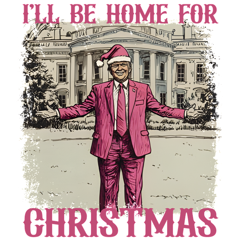 A colorful illustration features a suited figure in a Santa hat, playfully proclaiming "I'll be home for Christmas" against a notable background.DTF Transfers dtf transfers dtf prints