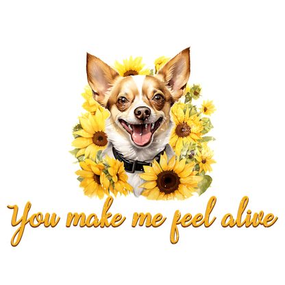 Un perro alegre rodeado de girasoles vibrantes, con la frase inspiradora "Me haces sentir vivo" debajo.