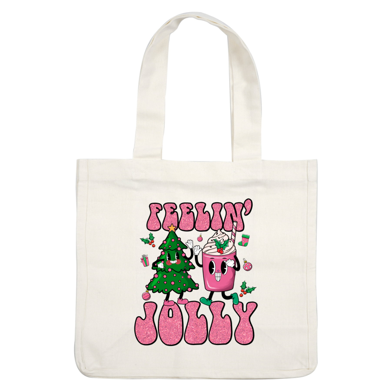 Un alegre gráfico con temática navideña que presenta un lindo árbol de Navidad y una taza de postre rosa con un texto divertido que dice "Feelin' Jolly".