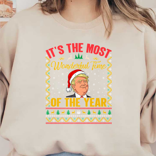Festive graphic featuring a person in a Santa hat with the phrase "It's the Most Wonderful Time of the Year" and holiday motifs.DTF Transfers dtf prints
