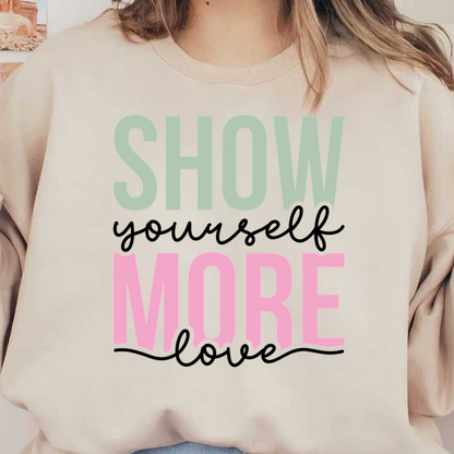 Un gráfico divertido que presenta las atrevidas palabras "SHOW MORE" en colores verde pastel y rosa.