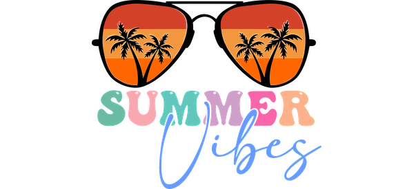 Bright and playful graphic featuring the words "Summer Vibes" with colorful letters and palm trees inside sunglasses.UV Transfers heat press transfers