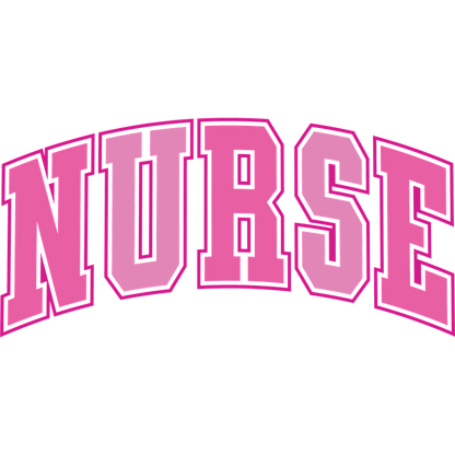 A vibrant pink "NURSE" graphic featuring bold letters, perfect for celebrating the nursing profession and showing appreciation.DTF Transfers