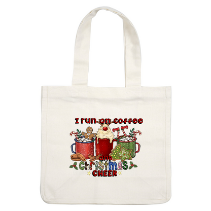 Festive design featuring colorful mugs of coffee, cookies, and holiday treats, with the playful text "I run on coffee and Christmas cheer."DTF Transfersdtf regular iron