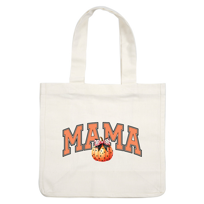 A vibrant “MAMA” graphic featuring a polka-dotted pumpkin adorned with a stylish bow, perfect for fall celebrations. dtf transfers