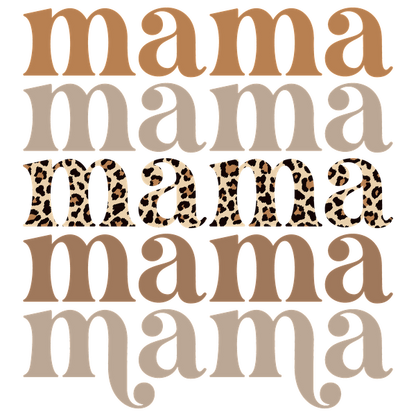 A stylish and playful graphic featuring the word "mama" in various fonts and colors, with a leopard print design included. heat press transfers