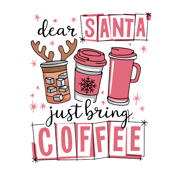 Una ilustración festiva con divertidas tazas de café y la frase "Querido Papá Noel, ¡solo trae café!" en colores alegres.