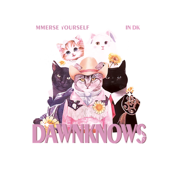 Una ilustración caprichosa que presenta gatos de moda con una variedad de atuendos, con el texto "DAWNKNOWS" y acentos florales.