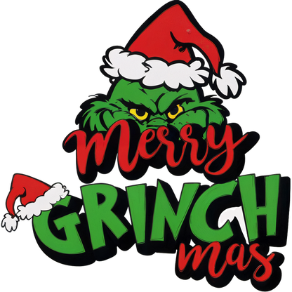 Celebrate the holidays with this fun "Merry Grinch Mas" sign featuring the iconic Grinch in a festive Santa hat!DTF Transfers heat press transfers