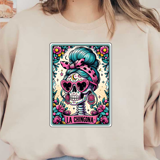 Vibrant and colorful sugar skull art titled "La Chingona," adorned with floral designs and oversized heart-shaped sunglasses.