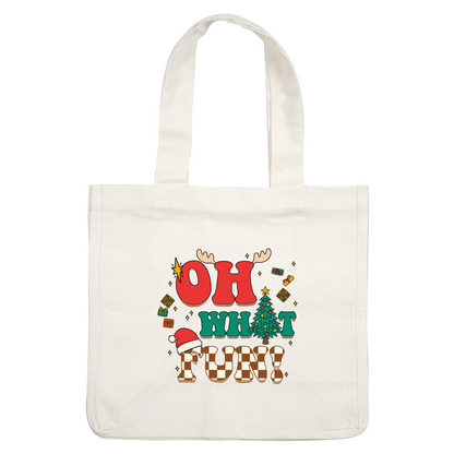 A festive graphic featuring playful text "OH WHAT FUN!" adorned with Christmas decorations like a tree, gifts, and Santa hat. heat press transfers