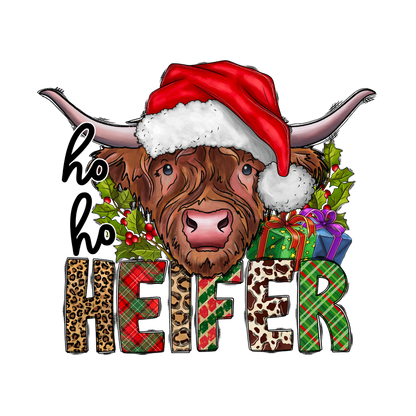 A fun and festive design featuring a holiday-themed cow with the playful phrase "ho ho HEIFER" surrounded by Christmas gifts and decorations.DTF Transfers heat press transfers