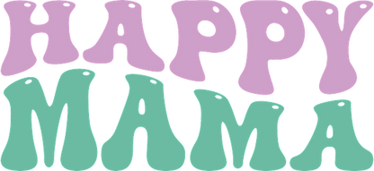 Las letras coloridas y divertidas deletrean "Happy Mama" y presentan formas orgánicas en violeta y verde para una atmósfera alegre. Transferencias UV