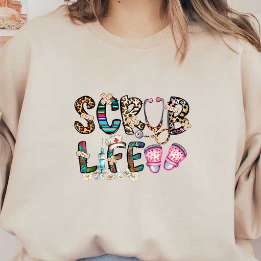 Colorful and playful "Scrub Life" design featuring medical themes, including a stethoscope, syringe, and fun printed clogs.DTF Transfers