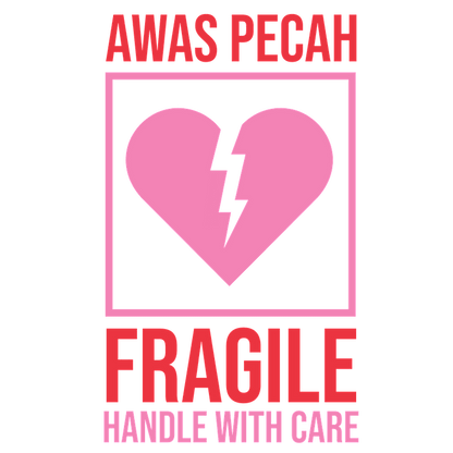 A playful "Fragile" warning label featuring a broken heart graphic and bold text, emphasizing the need for careful handling.DTF Transfers