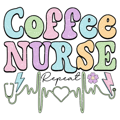 A vibrant graphic featuring playful lettering that reads "Coffee Nurse," complemented by medical symbols and a cheerful flower.DTF Transfers