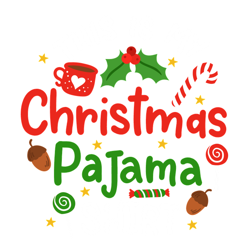 Festive and playful, this Christmas pajama shirt features cheerful text, candy canes, and holiday-themed decorations for a cozy vibe.DTF Transfersdtf regular iron