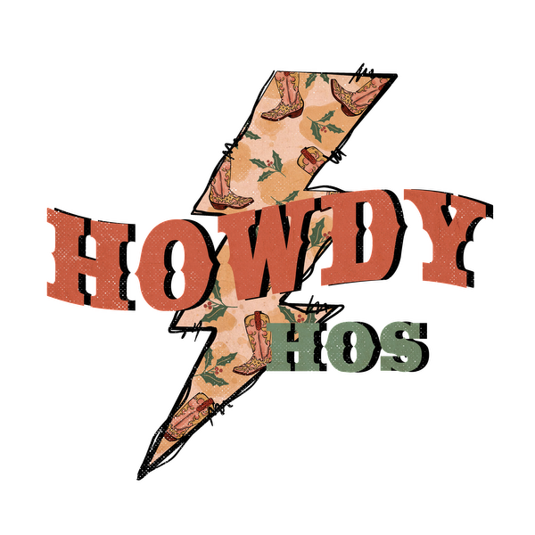 Un diseño gráfico vibrante que presenta las palabras "Howdy Hos" con ilustraciones de botas de vaquero y un motivo de rayo.