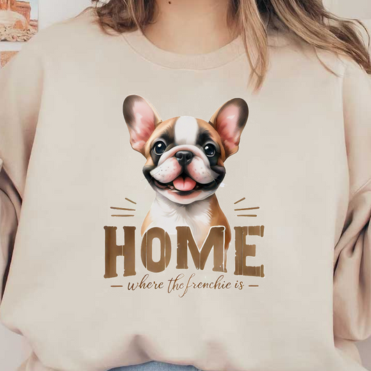 Ilustración caprichosa que presenta un alegre bulldog francés con la frase "Hogar donde está el Frenchie", perfecta para los amantes de las mascotas.