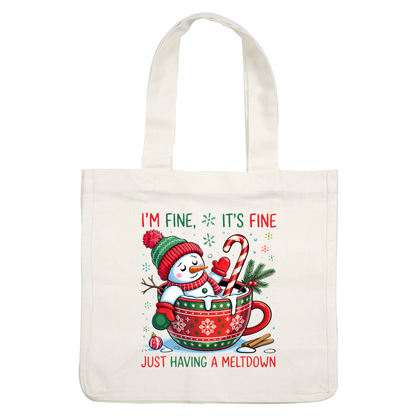 A cheerful snowman in a festive cup, humorously declaring its seasonal meltdown.DTF Transfers