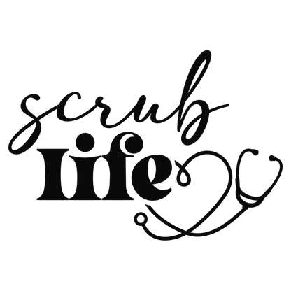 A stylish and heartfelt design featuring the phrase "scrub life" alongside a stethoscope, perfect for healthcare professionals.DTF Transfers