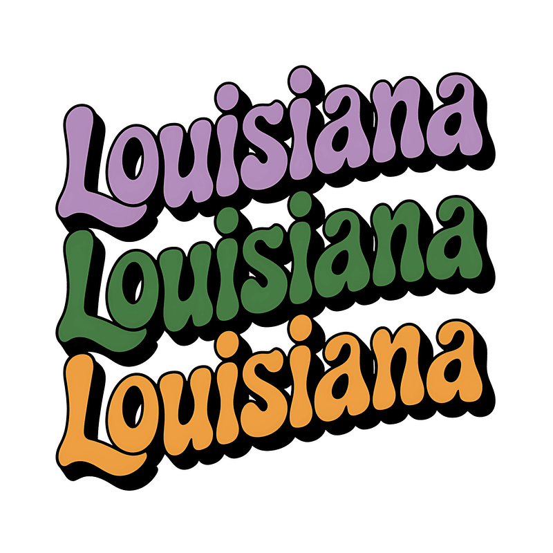 Vibrant and playful design featuring the word "Louisiana" in three different colors and bold, retro-style typography.DTF Transfers