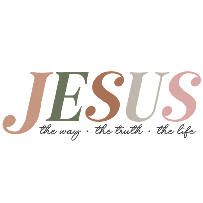 A vibrant typographic design featuring the word "JESUS" with a slogan that reads "the way · the truth · the life."DTF Transfers