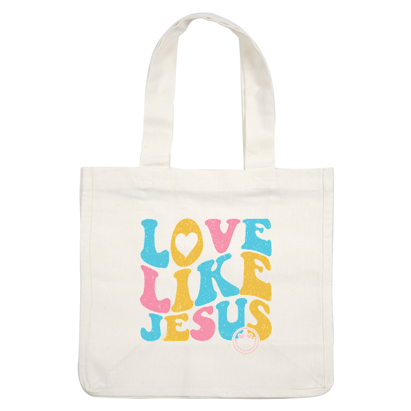 A vibrant, colorful graphic featuring the phrase "Love Like Jesus" in playful, bold letters, perfect for expressing positive faith inspiration.DTF Transfers