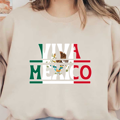 A vibrant graphic celebrating Mexico, featuring "Viva Mexico" in bold letters with the national colors and emblem. dtf prints