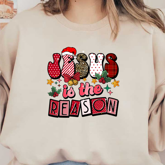 Joyful holiday design featuring "Jesus is the Reason" text with festive patterns, Christmas elements, and vibrant colors. dtf transfers