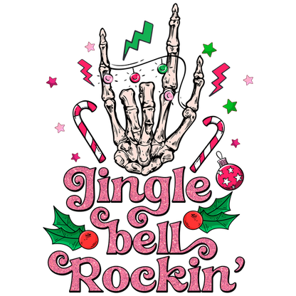 A festive design featuring a skeleton hand with holiday elements and the playful text "Jingle Bell Rockin’."dtf regular iron