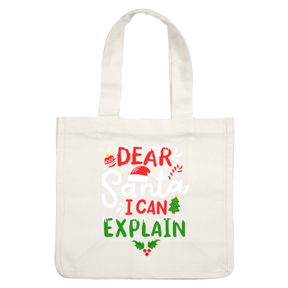 A fun and festive graphic featuring the playful phrase "Dear Santa, I Can Explain," adorned with holiday elements like a Santa hat, candy cane, and Christmas tree.DTF Transfers dtf transfers