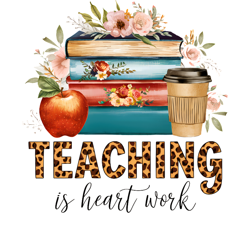 "Celebrate teaching with this charming design featuring colorful books, an apple, flowers, and a coffee cup, emphasizing 'Teaching is heart work'!"DTF Transfers